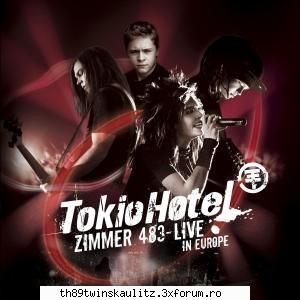 ZIMMER 483 - LIVE IN EUROPE - *miha* - T O K I O~H O T E L
